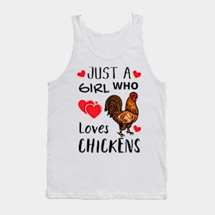 JUST A GIRL WHO LOVES CHICKENS | Funny Chicken Quote | Farming Hobby Tank Top
